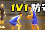 高效训练口号助你成为篮球防守之王（掌握关键技巧，成就卓越防守表现）